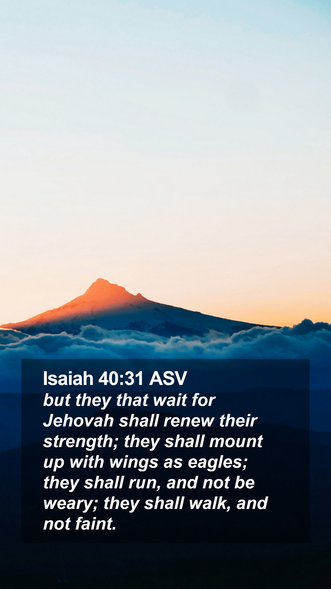 Isaiah 40:31 ASV Mobile Phone Wallpaper they that wait for Jehovah shall renew their