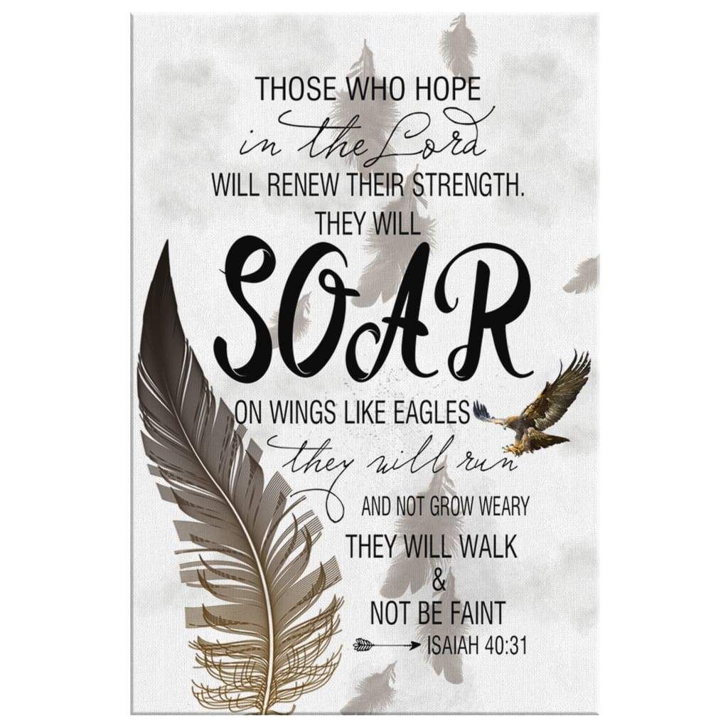 Best Those who hope in the Lord Isaiah 40:31 canvas print Christian Canvas Art