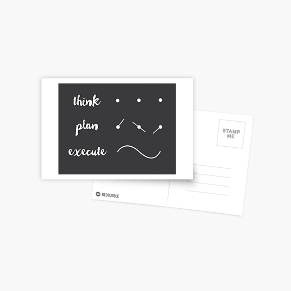 Think. Plan. Execute. Greeting Card