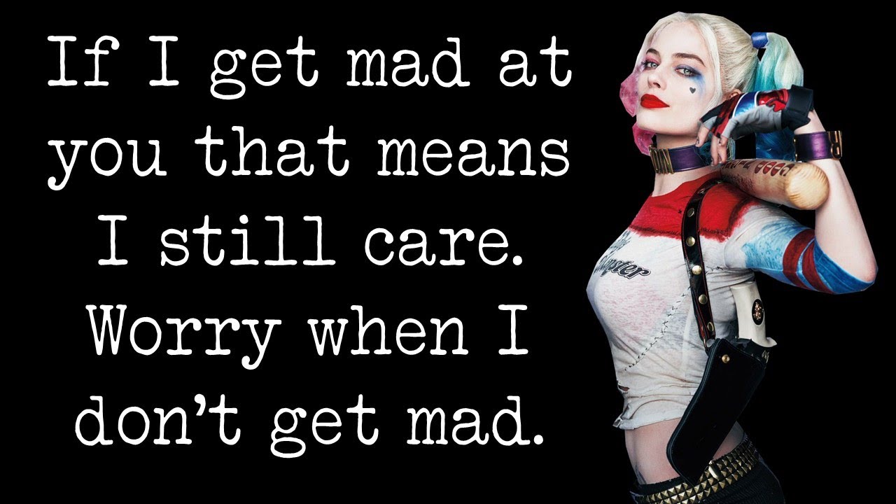 Harley Quinn quotes; you must know. positive thoughts quotes