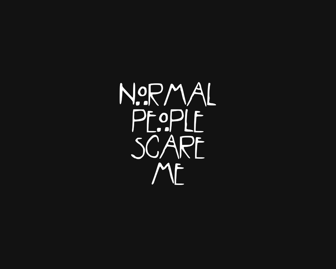American Horror Story Normal People Scare Me Wallpaper