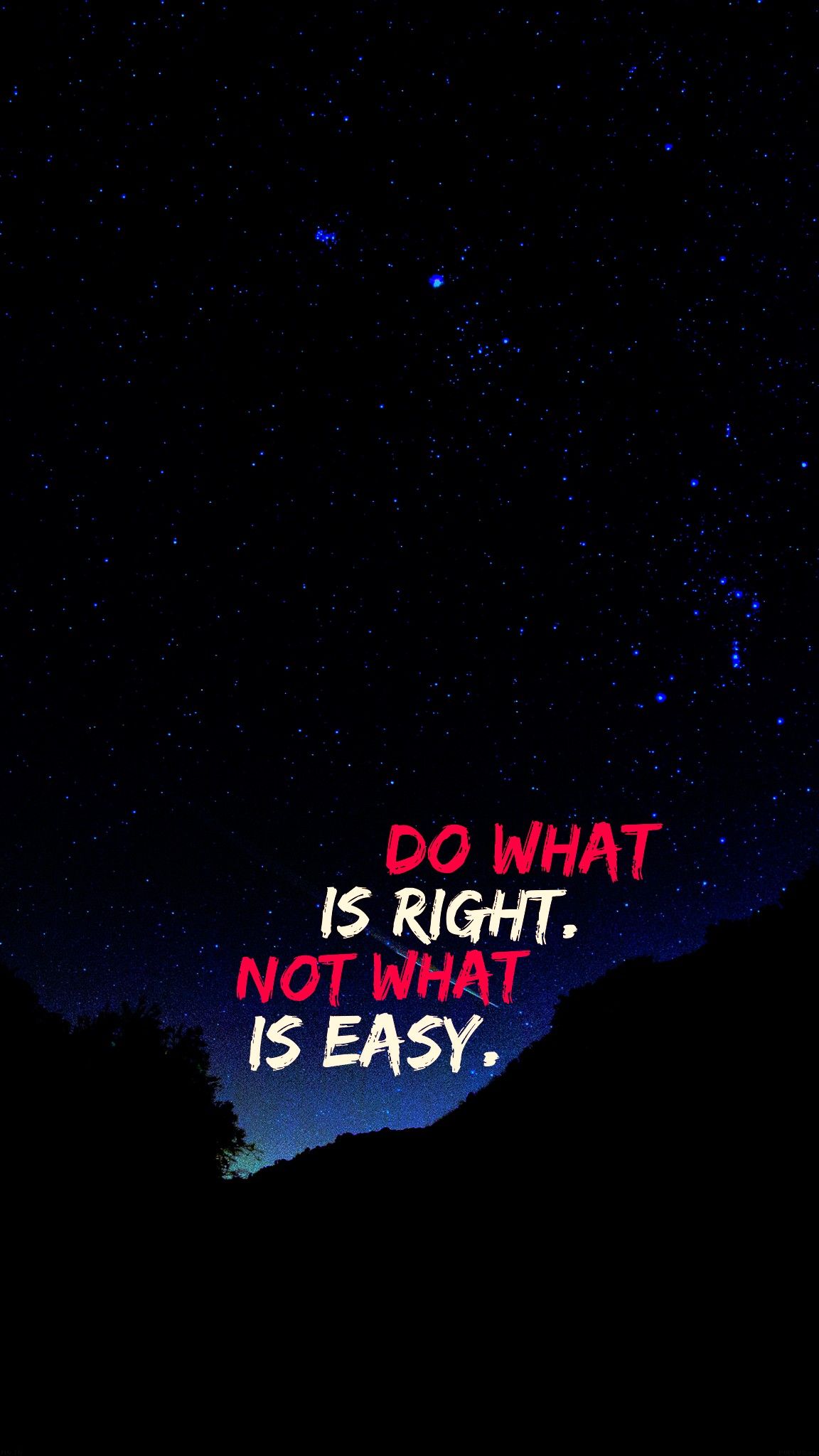 Do what is right. Not what is easy quote Wallpaper. Wallpaper quotes, Do what is right, Best quotes