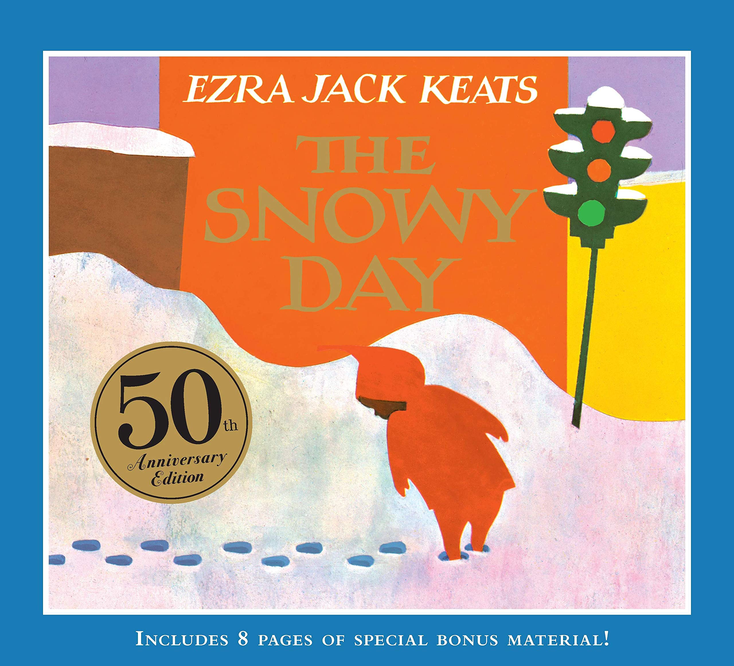 The Snowy Day: 50th Anniversary Edition: Keats, Ezra Jack: 9780670012701: Books