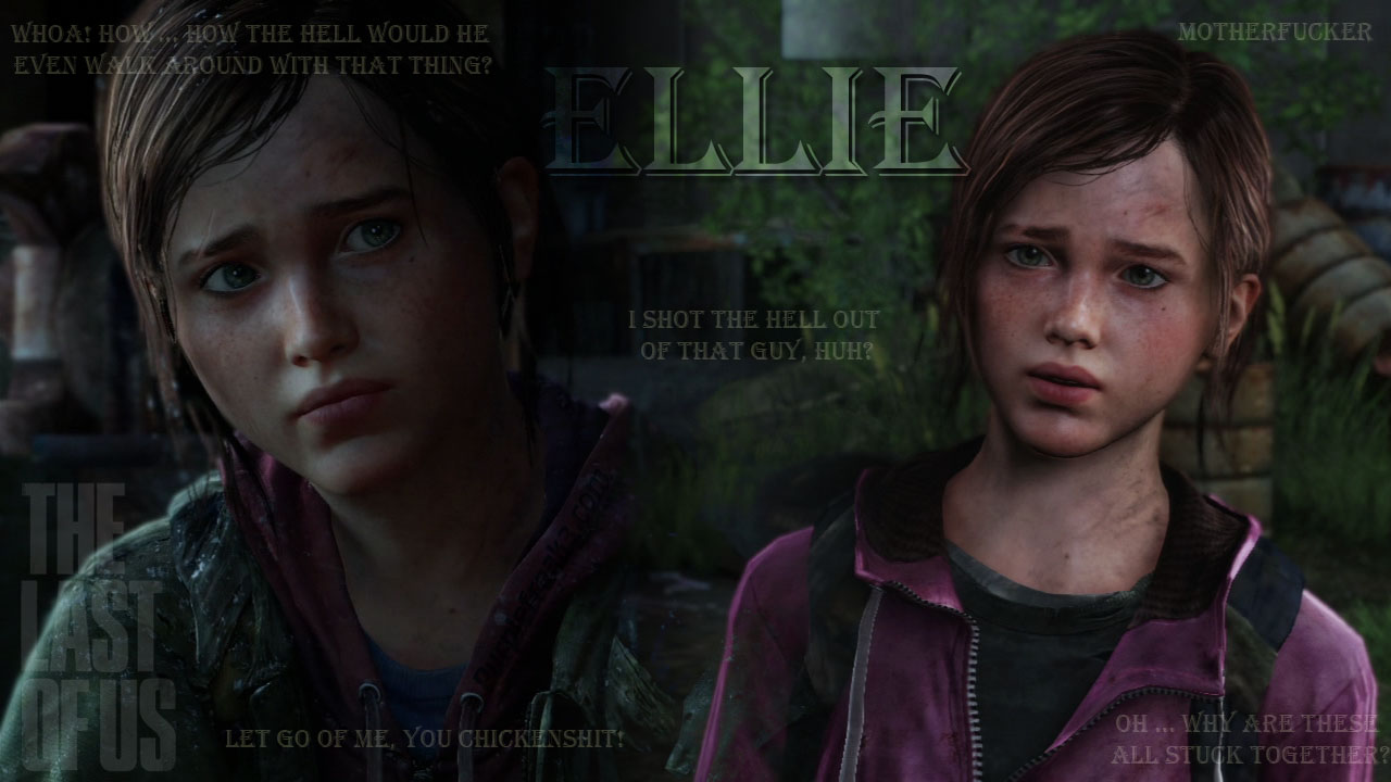 Ellie The Last Of Us Quotes. QuotesGram