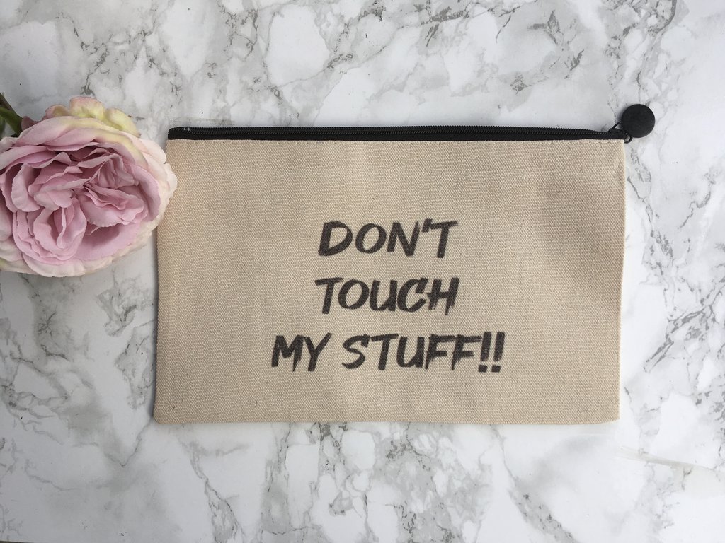 Linen pouch't Touch My Stuff