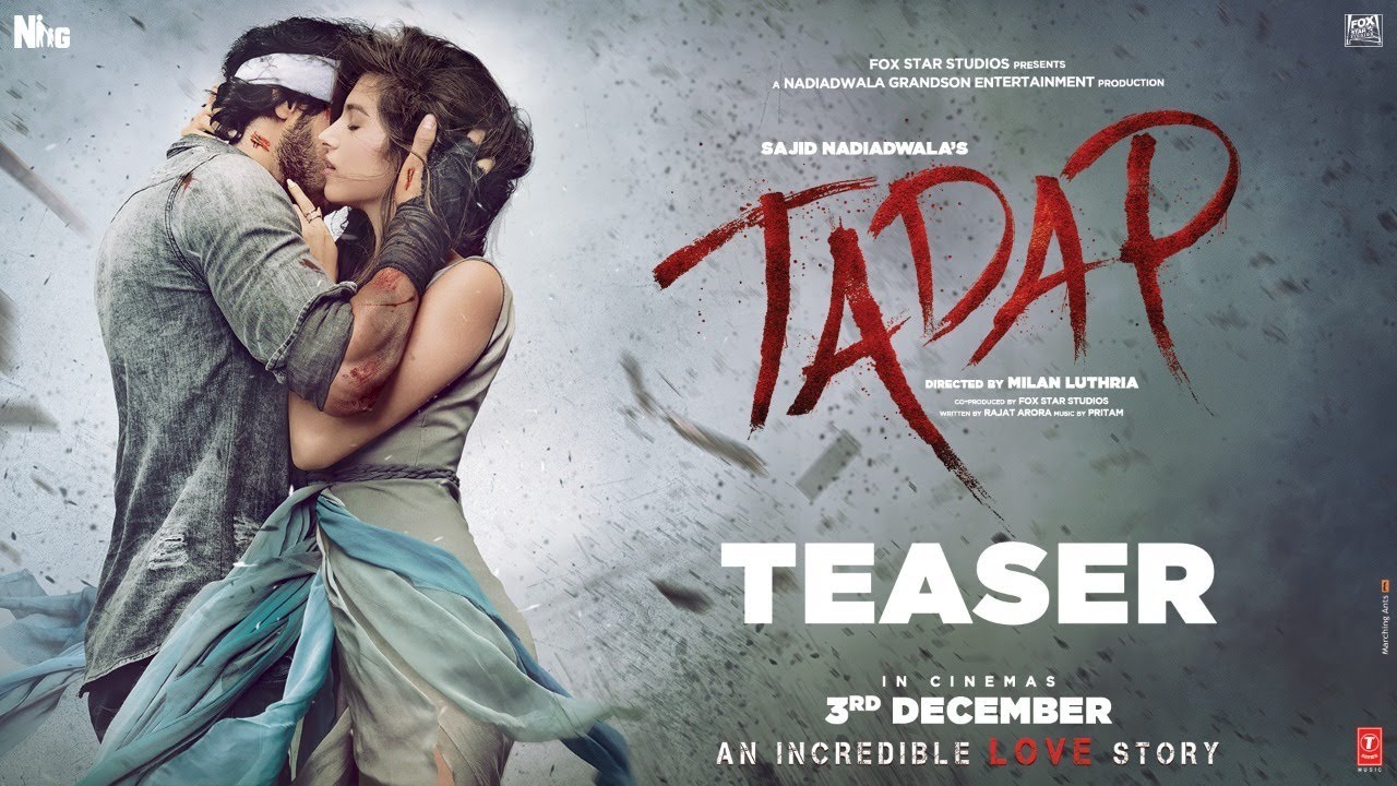 Tadap TEASER. Tara Sutaria. Sajid Nadiadwala. Milan Luthriard Dec