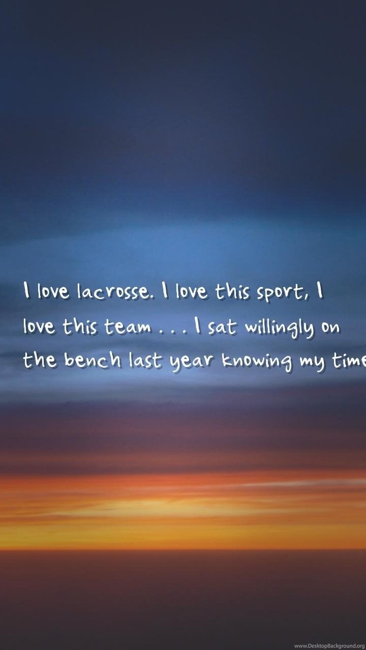 Love Hurts, Self Love Quotes Wallpaper I Love Lacrosse. I Love. Desktop Background