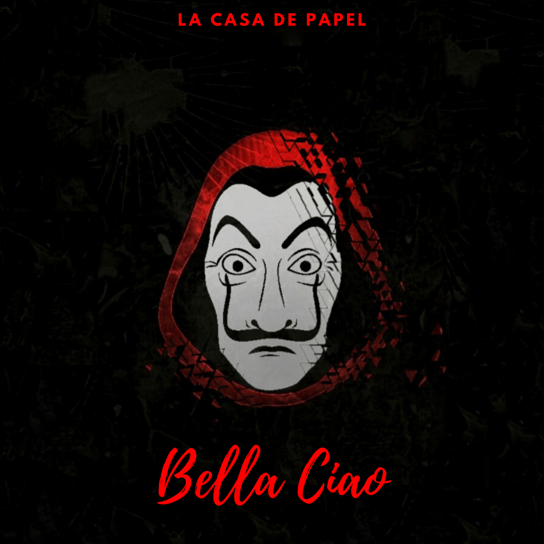 Money Heist Bella Ciao Wallpapers - Wallpaper Cave