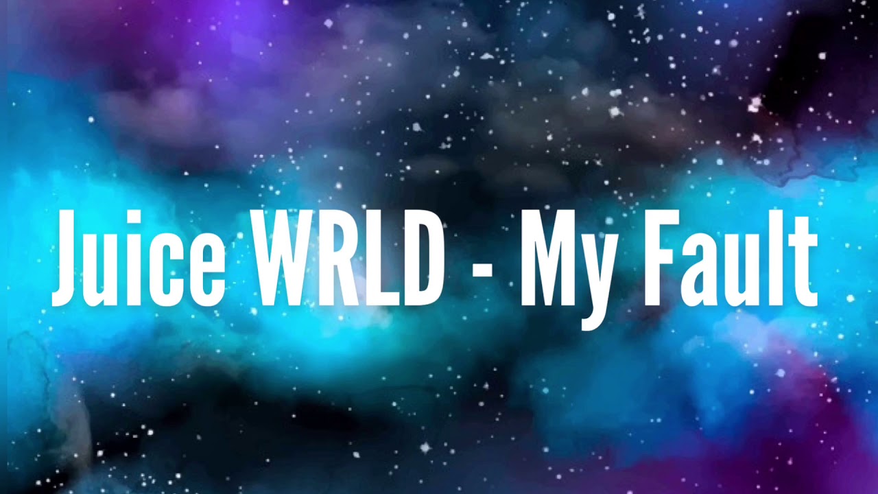Juice WRLD Fault Lyrics
