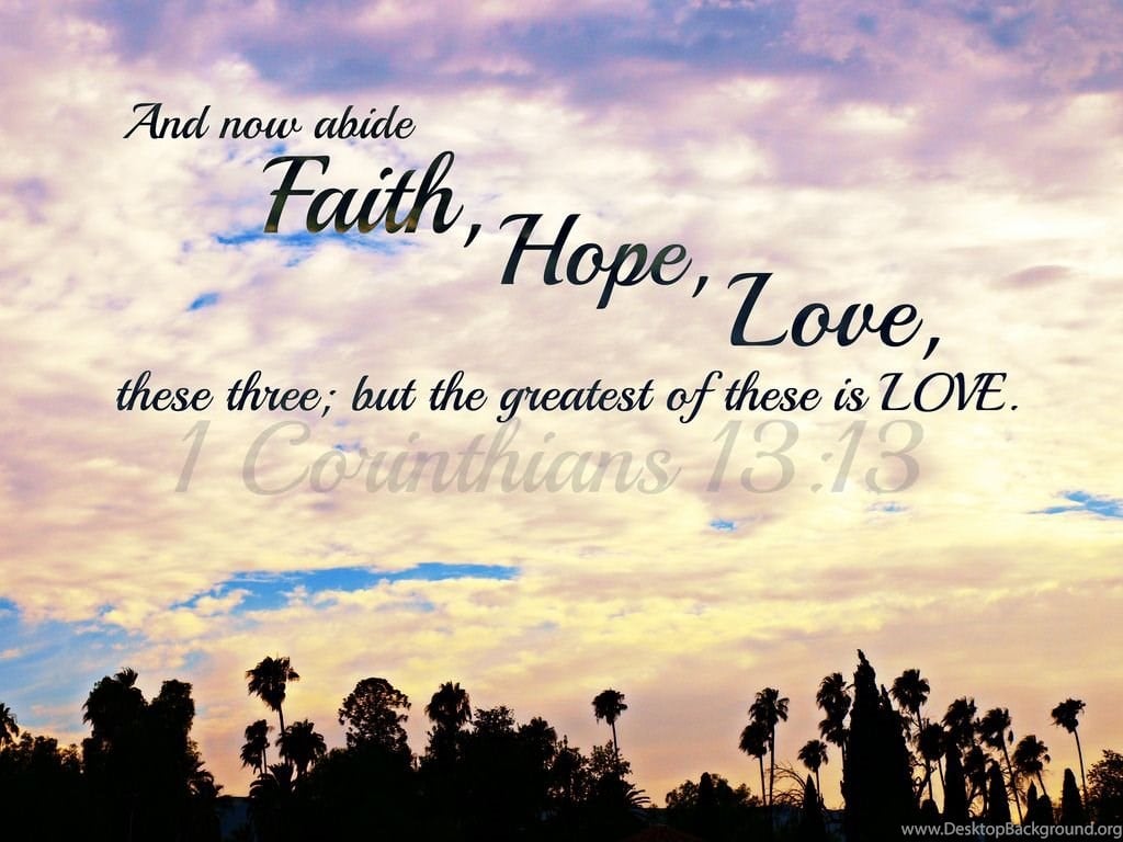 Faith Hope Love. Desktop Background