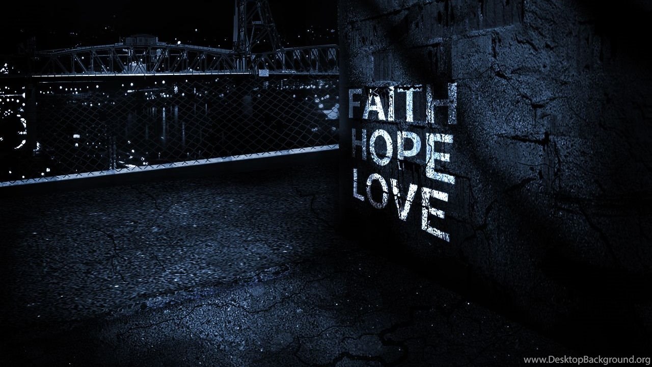 Faith.hope.love By Godreigns Desktop Background