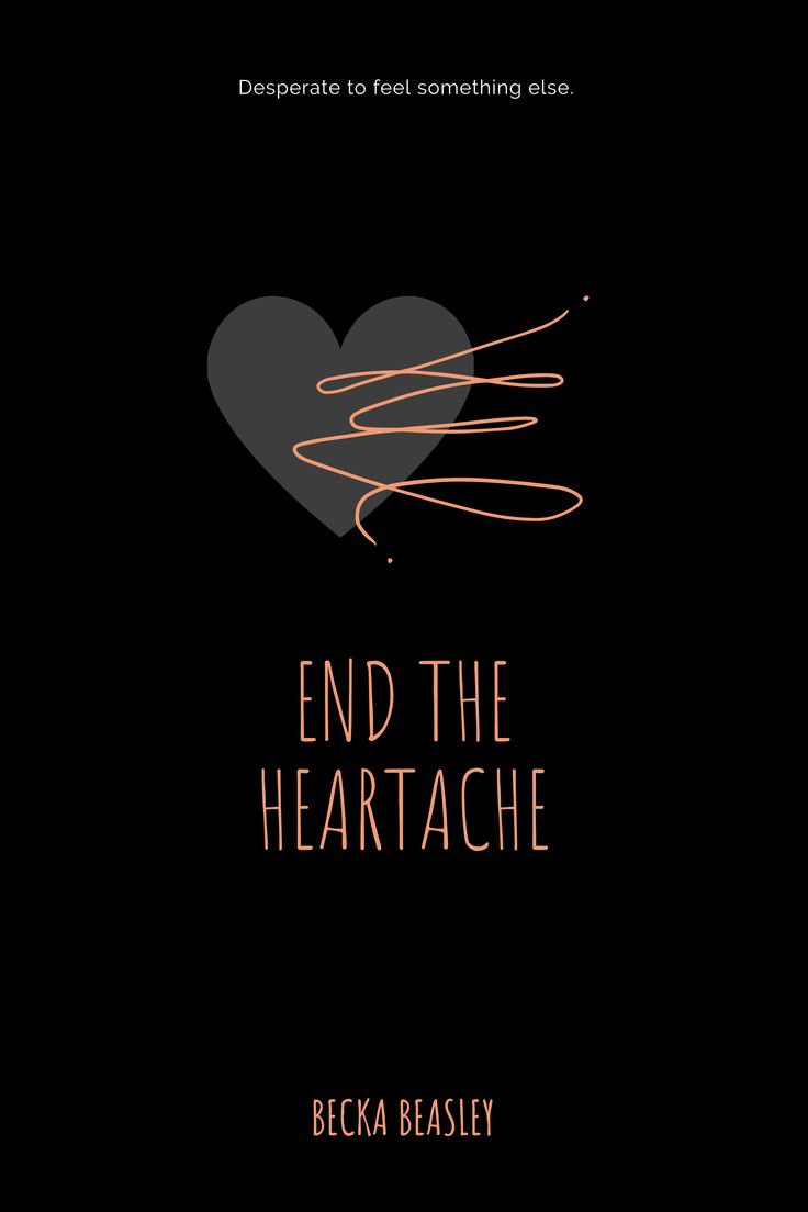 End the Heartache is Published!. Heartache, Broken heart quotes, Looking for love