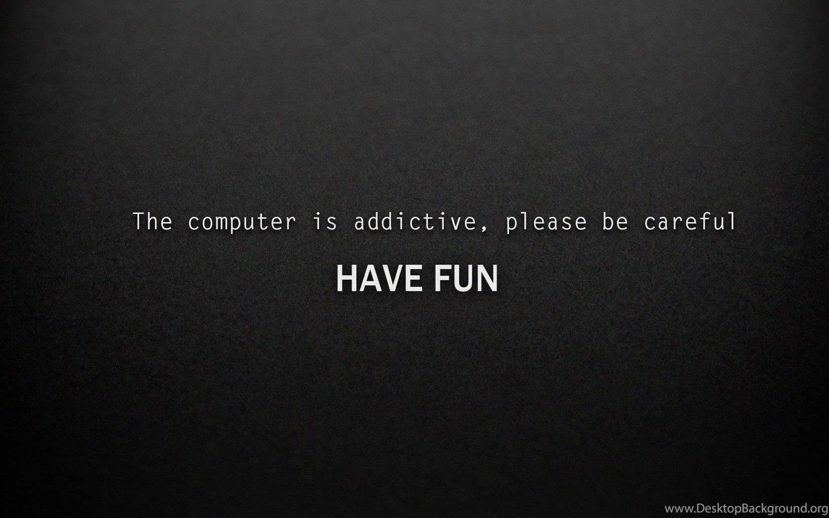 Addictive Computer, Have Fun HD Wallpaper FullHDWpp Full HD. Desktop Background