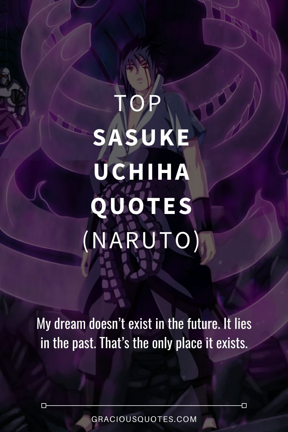 Sasuke Uchiha Quotes (NARUTO)