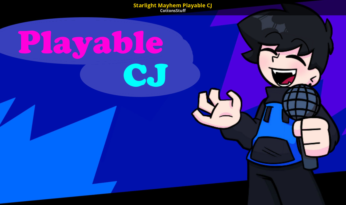 Starlight Mayhem Playable CJ [Friday Night Funkin'] [Works In Progress]