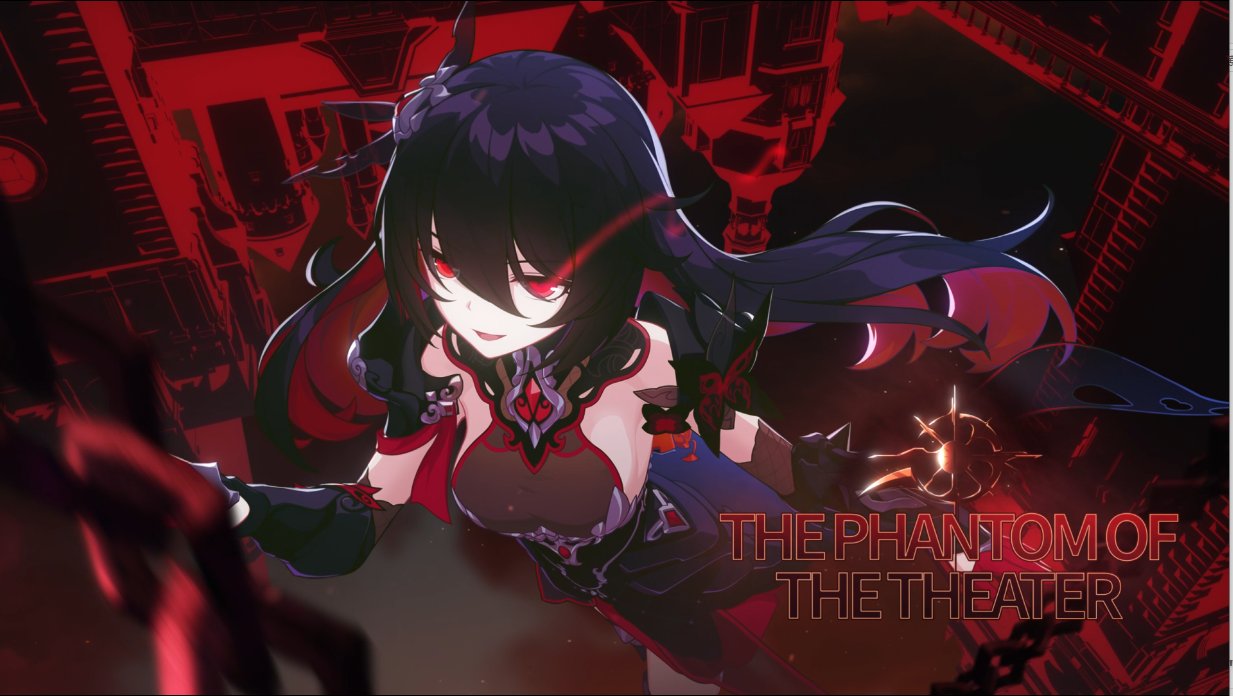 Honkai Impact 3rd.8 [The Phantom Of The Theater] Trailer S Rank Battlesuit [Starchasm Nyx] Is Debuting In The Upcoming V4.8 [The Phantom Of The Theater]! V4.8 Also Features