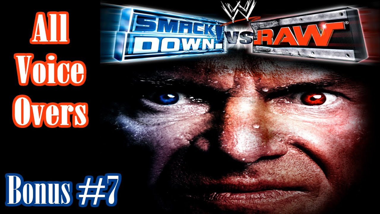 WWE SmackDown! vs. Raw: Bonus (All Season Voice Overs)