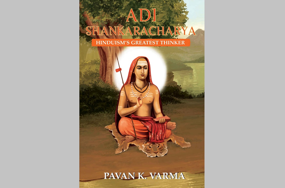 Adi Shankara: Hinduism's Greatest Thinker, ' a tome of value, scholarship