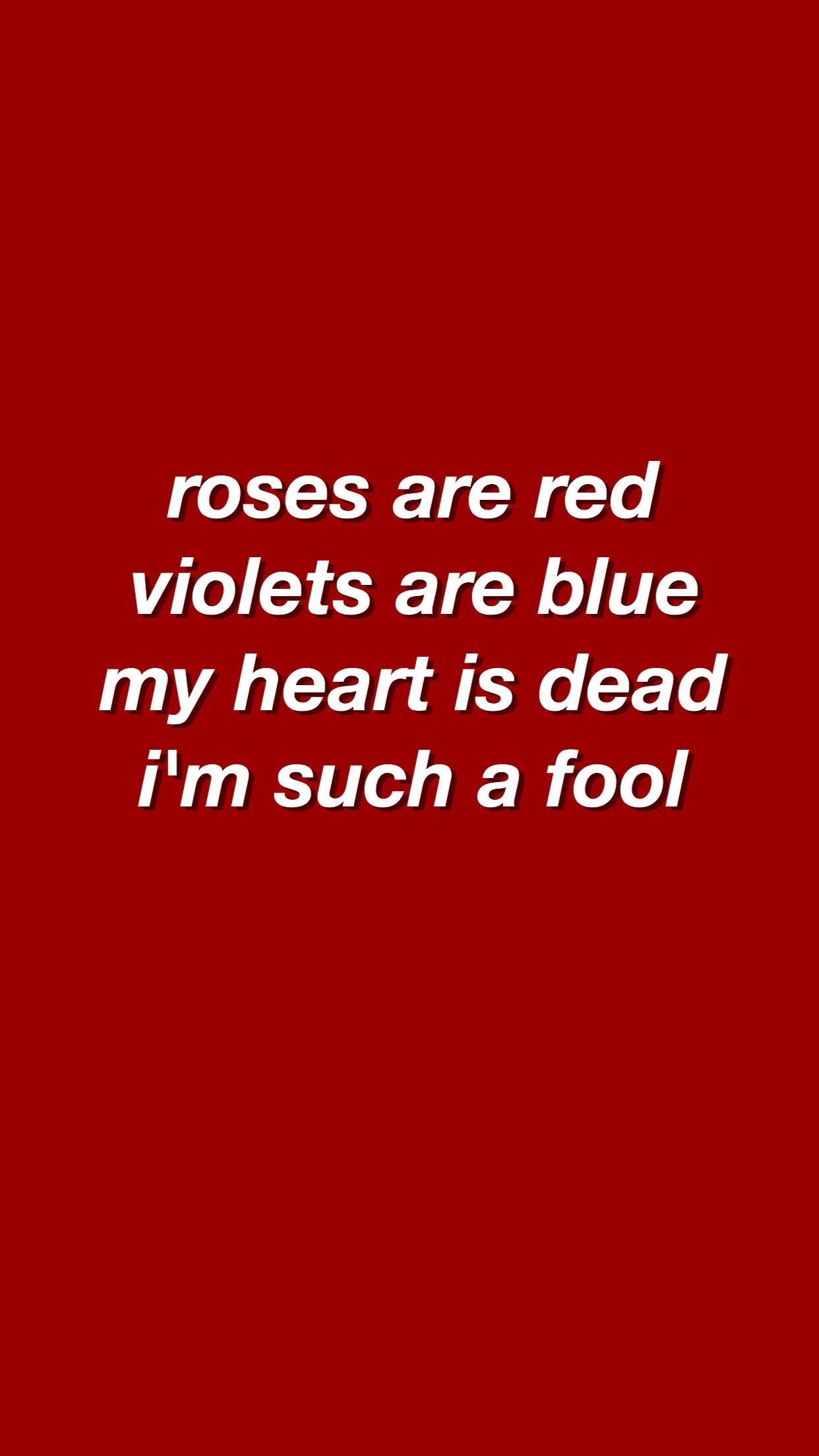 elizabeth k // roses lyrics. Roses lyrics, Roses are red, violets are blue, Quotes