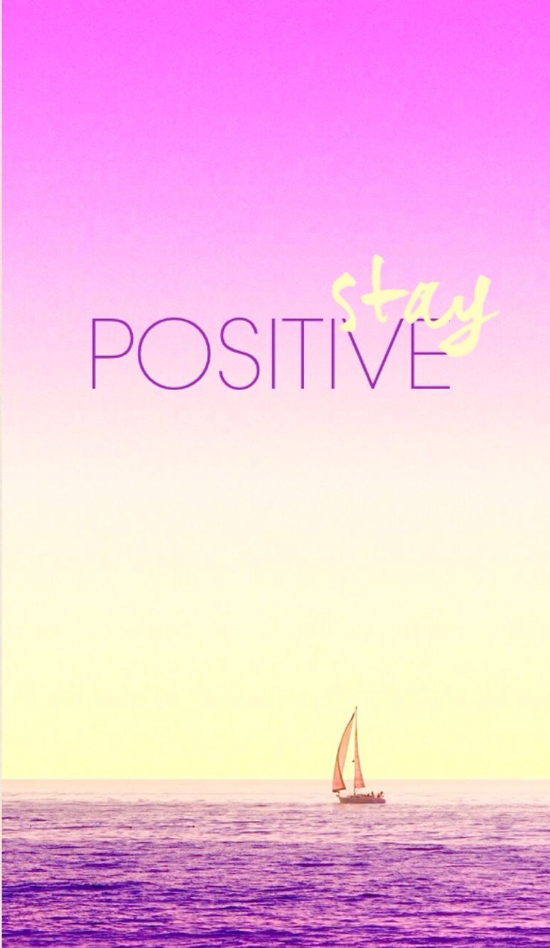 Stay Positive Wallpaper