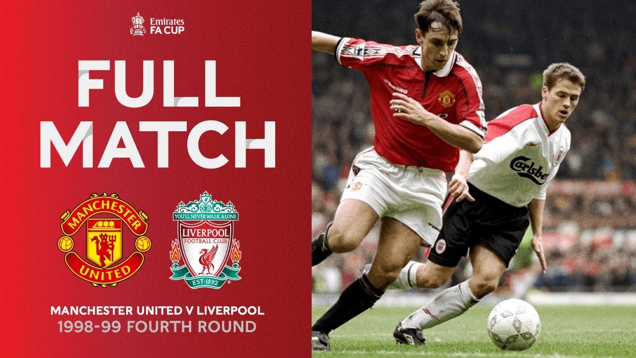 LIVE FULL MATCH. Manchester United V Liverpool. FA Cup Fourth Round 1998 99
