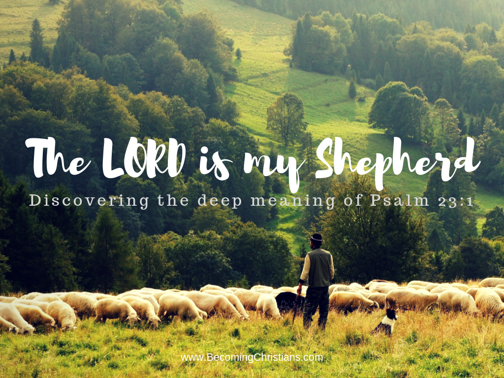 The Lord Is My Shepherd Wallpapers - Wallpaper Cave