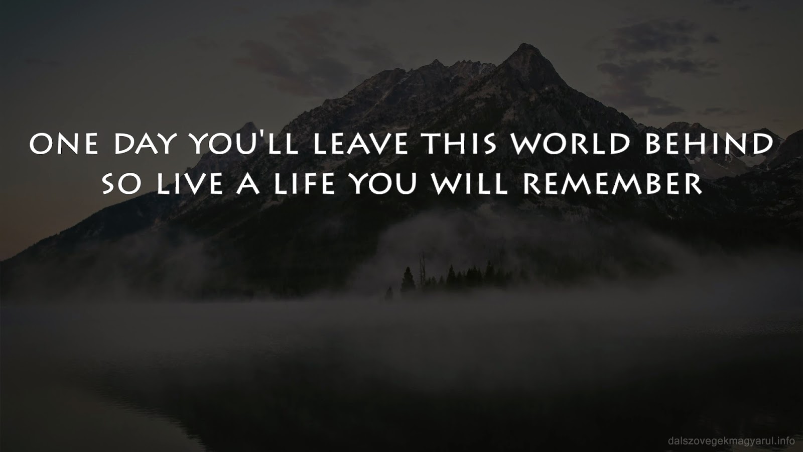 This life you need. So Live a Life you will remember. Live a Life you will remember. Avicii Live a Life you will remember. One Day you'll leave this World behind, so Live a Life you will remember.