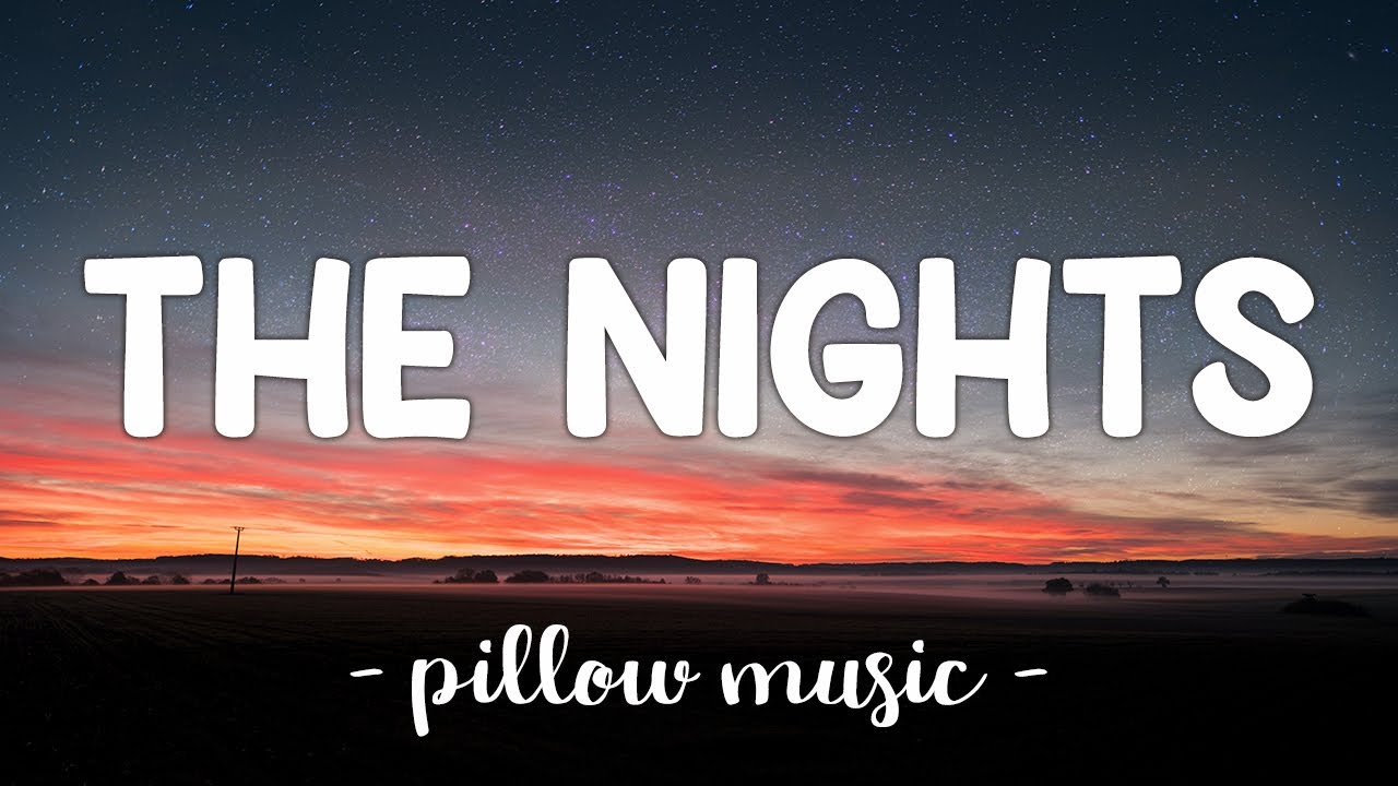 The Nights (Lyrics)