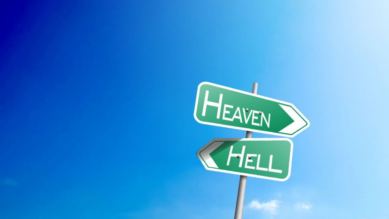 Hell Heaven inspirational sign road sign wallpaperx1080