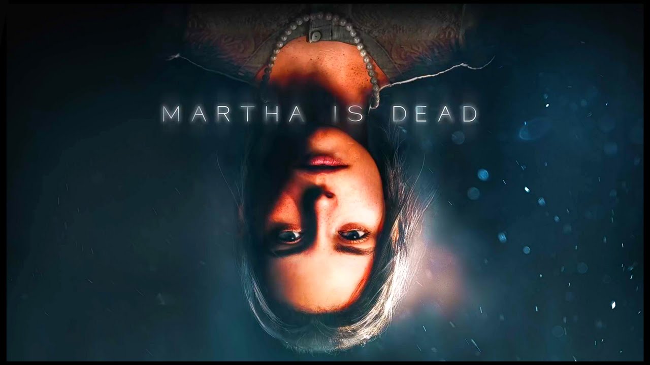 MARTHA IS DEAD. Release Date. All News & Rumors