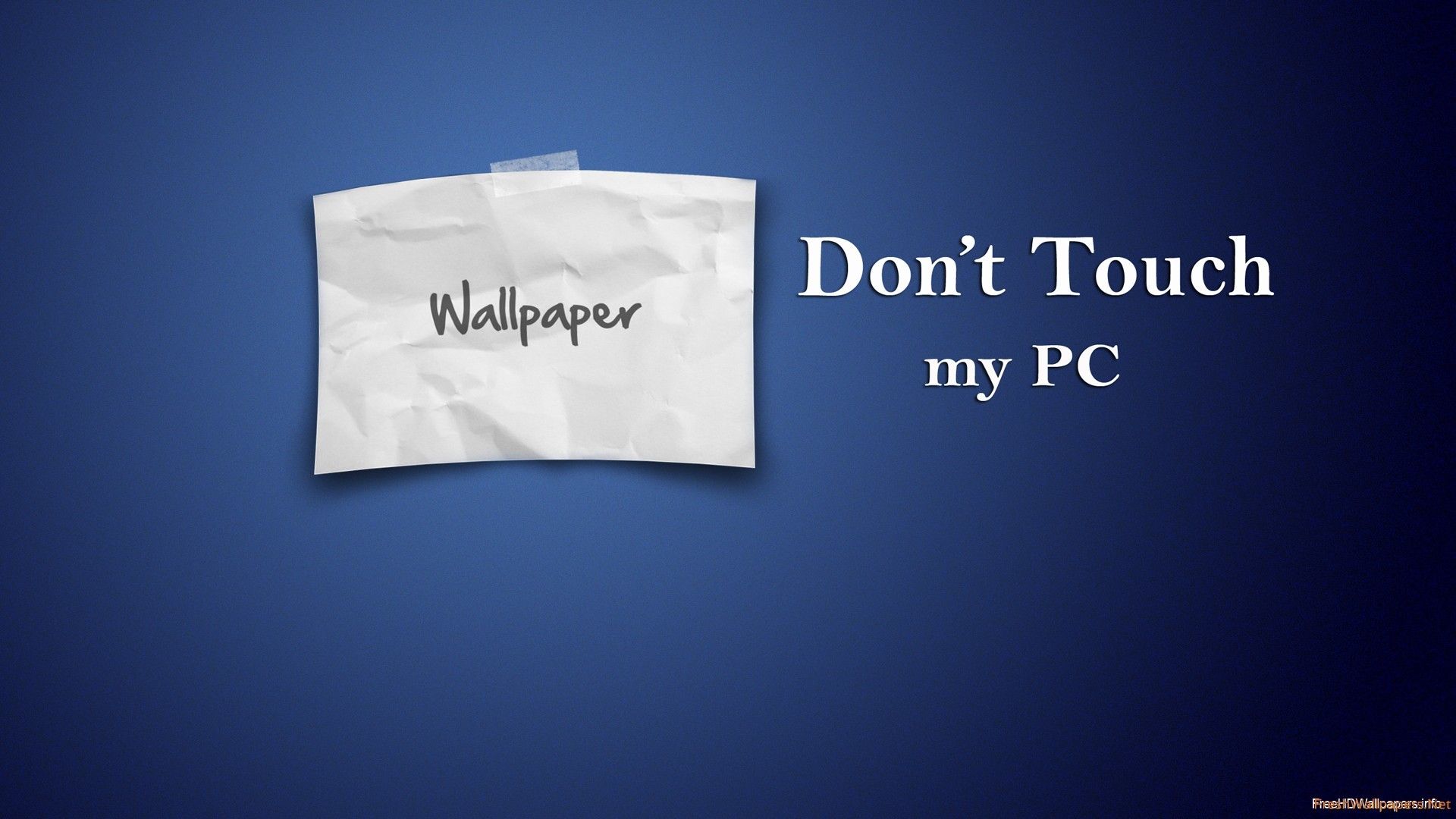 Don't Touch My Laptop Wallpaper