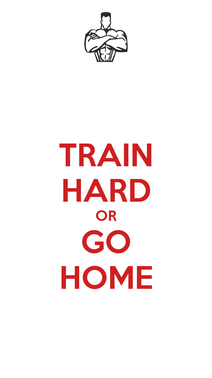 Go Hard Or Go Home Wallpapers - Wallpaper Cave