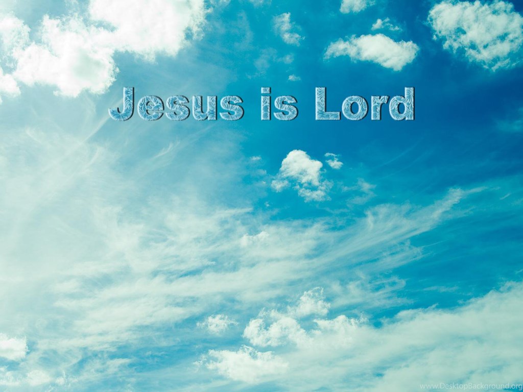 Jesus Is Lord Picture HD Wallpaper And Picture Desktop Background