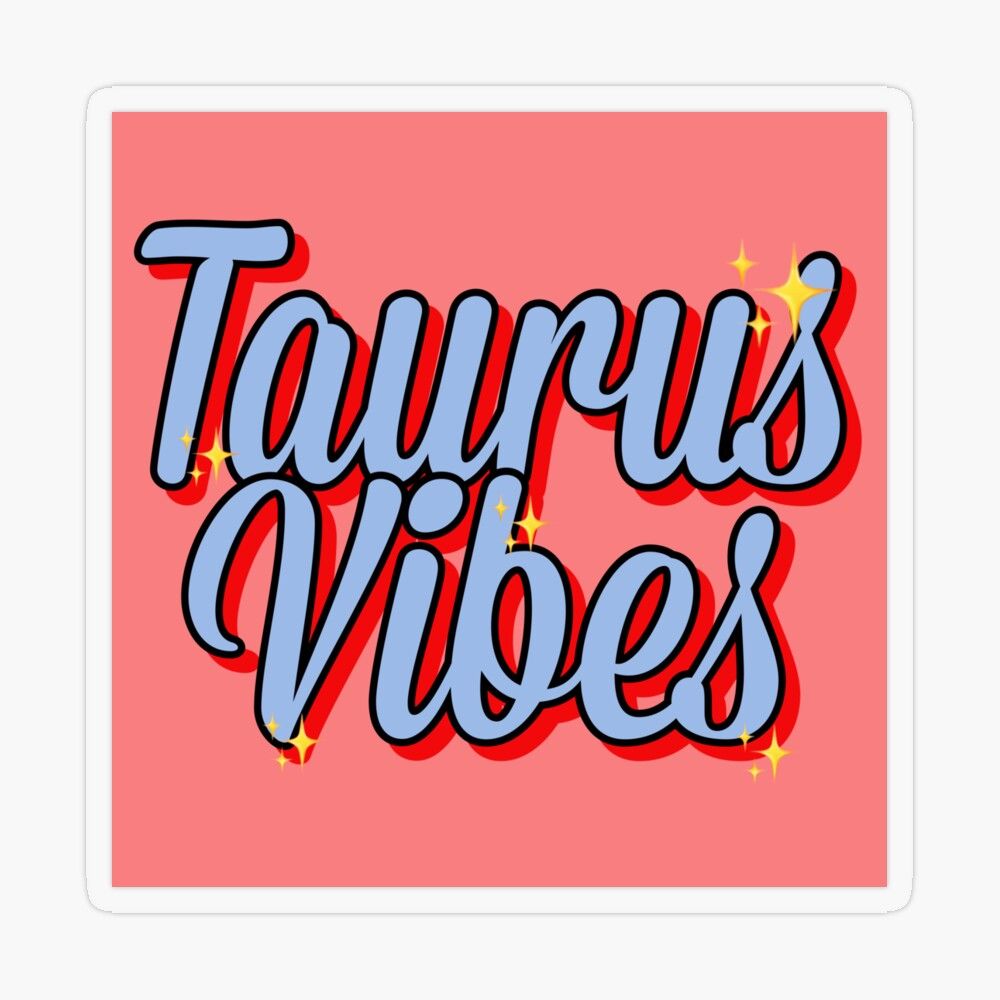 Taurus Vibes astrology stickers by gabyiscool Sticker by gabyiscool. Taurus, Zodiac signs taurus, Taurus memes