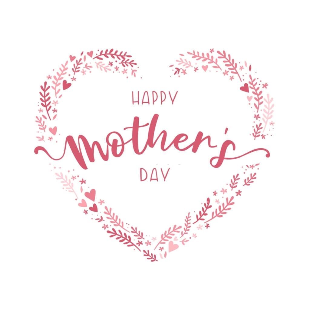 Happy Mothers Day 2022 Image, Picture & Quotes Free Download
