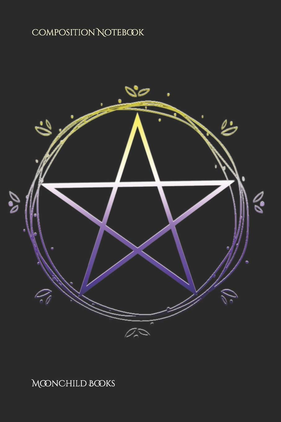 Composition Notebook: Nonbinary Pentagram Wiccan Pagan NB Enby Pride Flag Floral Boho Yellow White Gray Purple Pentacle Journal: Books, MoonChild: 9781706550013: Books