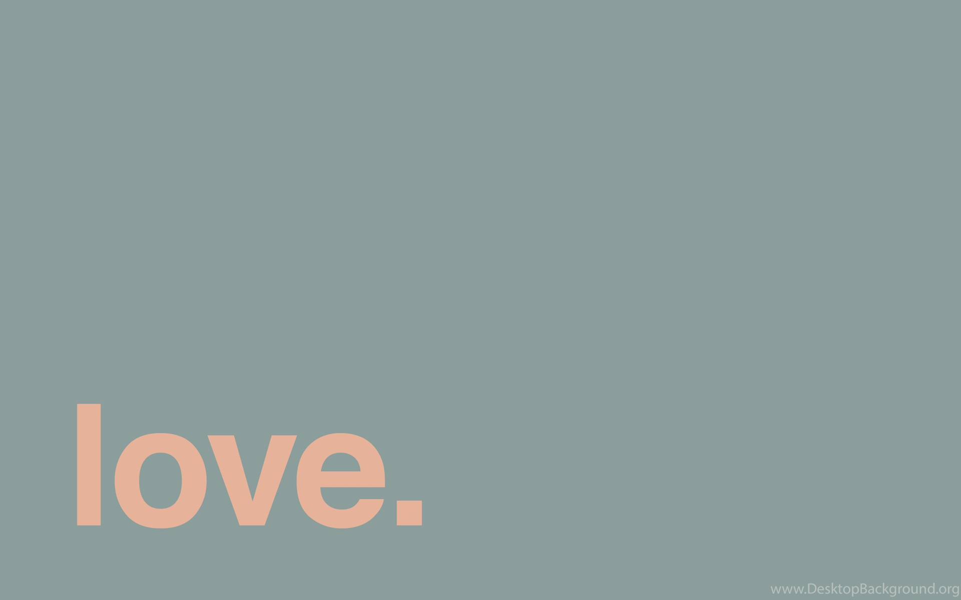Love Love Love Minimal Desktop Wallpaper Desktop Background