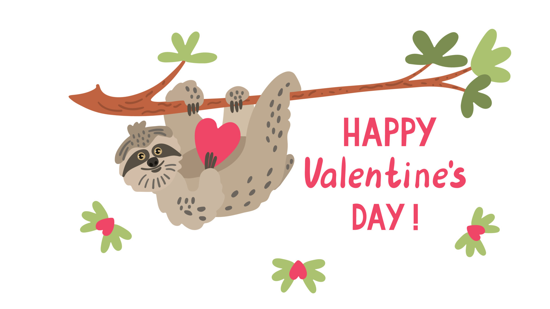 Happy Valentines Day. Quote with a cute sloth hanging on the branch. It holds a heart. Greeting card