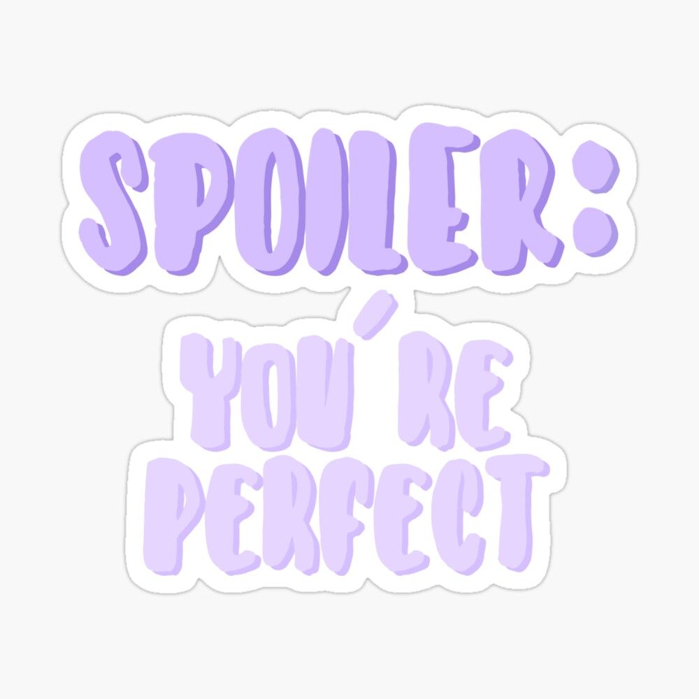 Spoiler: You're Perfect Sticker By Pastel PaletteD. Preppy Stickers, Coloring Stickers, Aesthetic Stickers