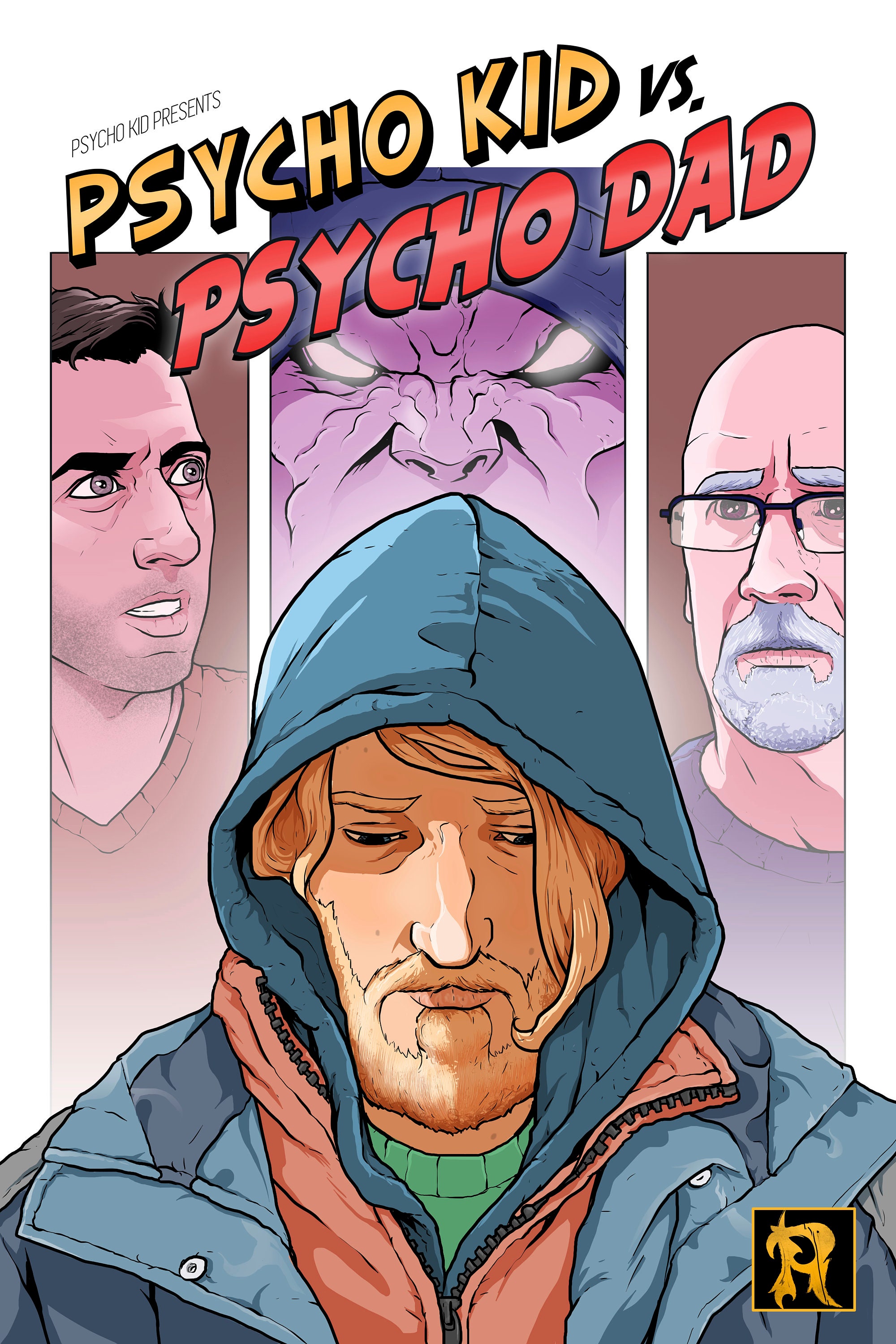 PSYCHO KID PRESENTS Psycho Kid Vs Psycho Dad Poster 18 X