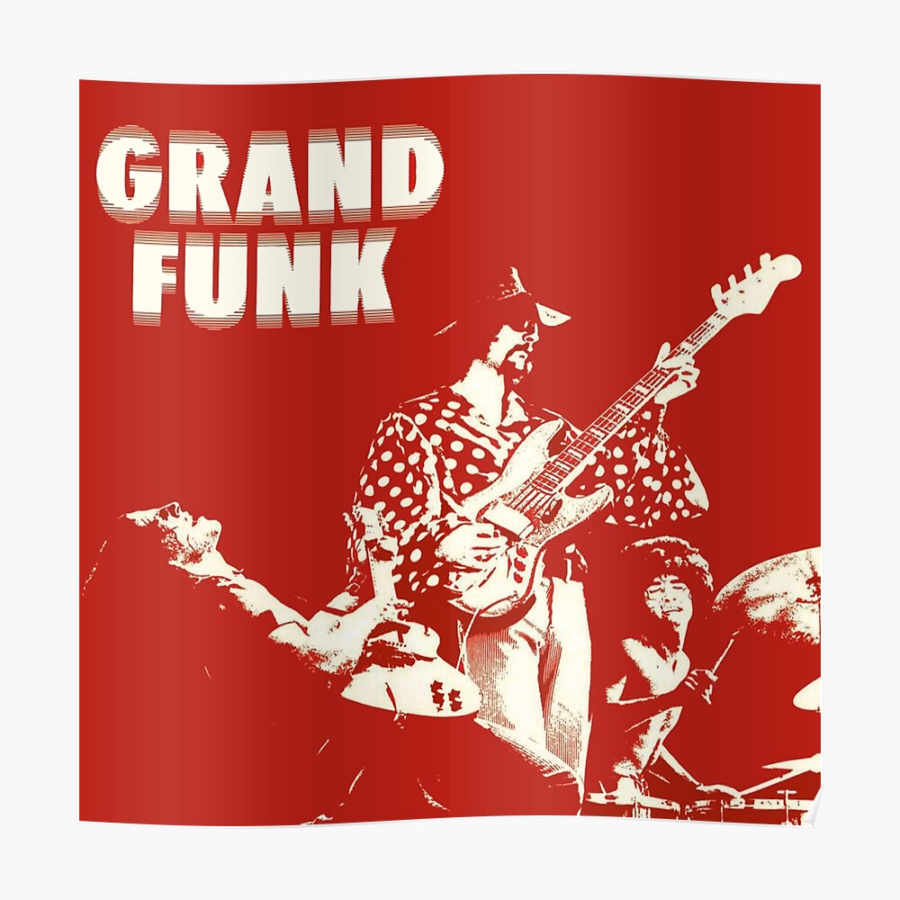 Grand funk слушать. Grand Funk Railroad poster. Grand Funk футболки. Плакаты-афиши рок ансамбля Grand Funk Railroad. Grand Funk Cover albums.