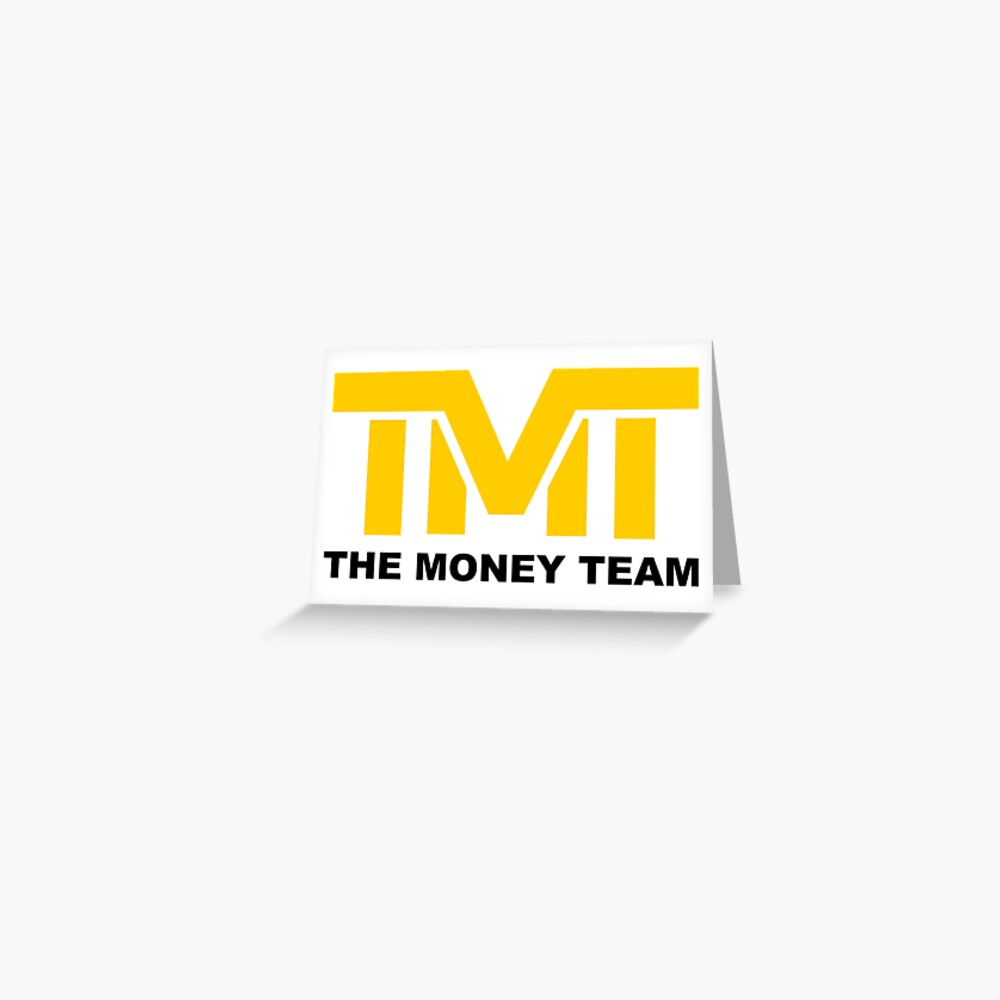 TMT The Money Team T Shirt Greeting Card