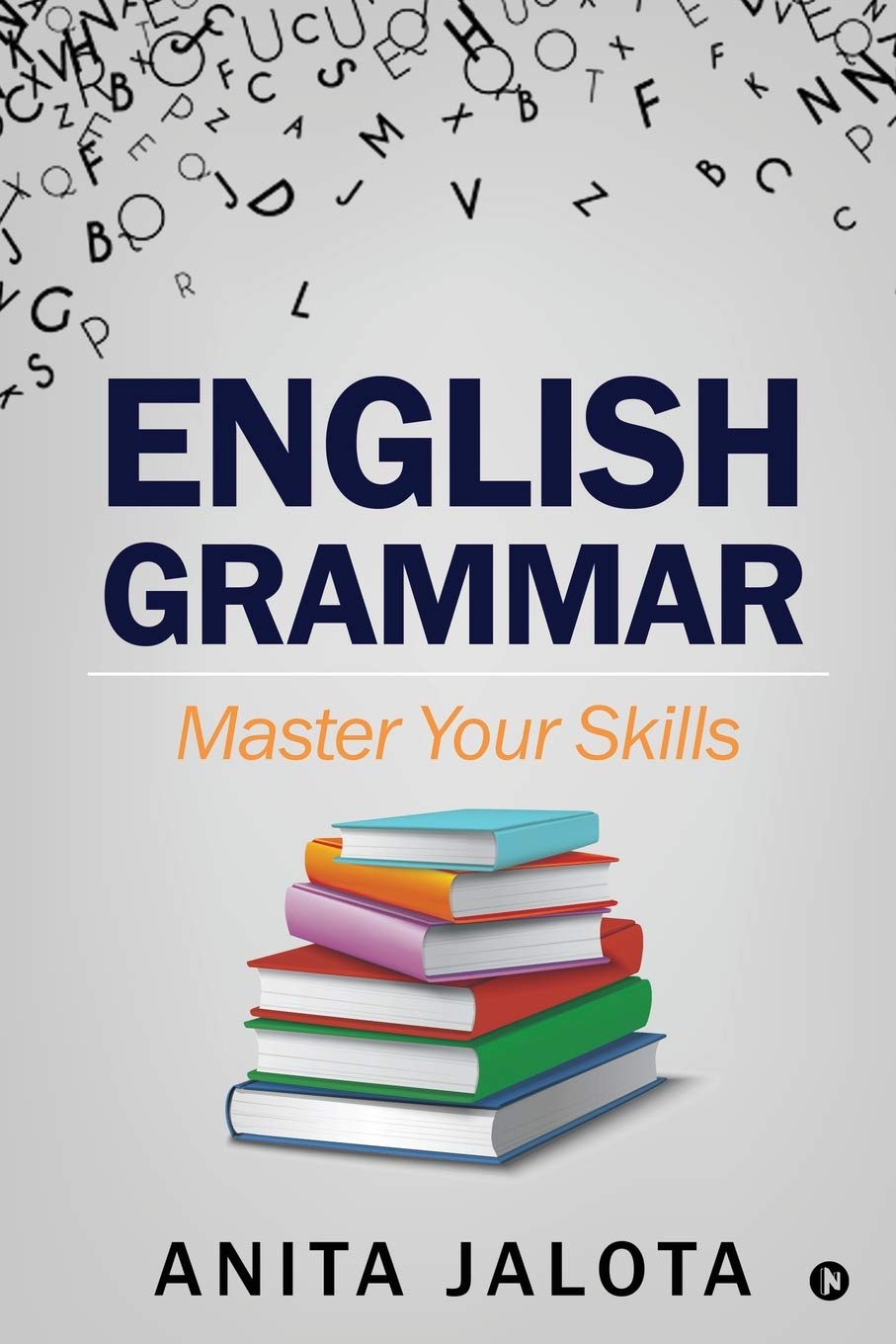 English Grammar: Master Your Skills: Anita Jalota: 9781637453650: Books