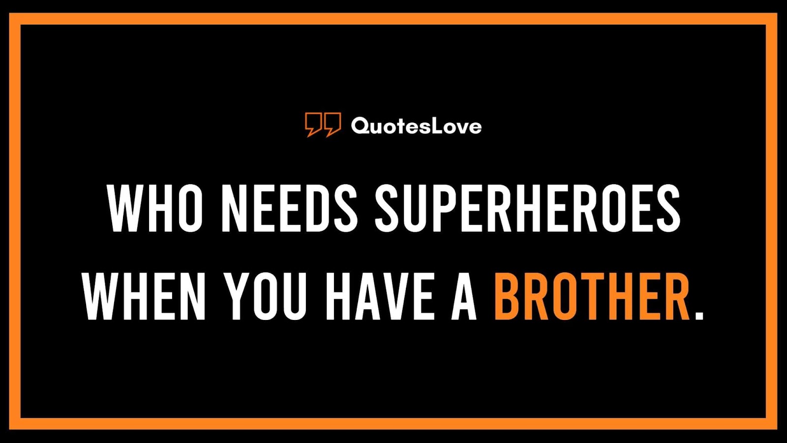 Free download 35 [Best] Brothers Day 2020 Quotes Messages Sayings Wishes [1600x900] for your Desktop, Mobile & Tablet. Explore Brother's Day Wallpaper. Brother's Day Wallpaper, Happy Brother's Day Wallpaper, Brothers Background
