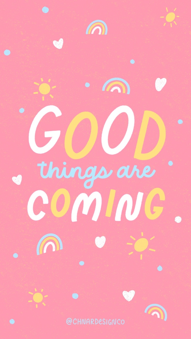 Good Things Are Coming IPhone Wallpaper Design Co.'s Ko Fi Shop Fi ❤️ Where Creators Get Support From Fans Through Donations, Memberships, Shop Sales And More! The Original 'Buy Me