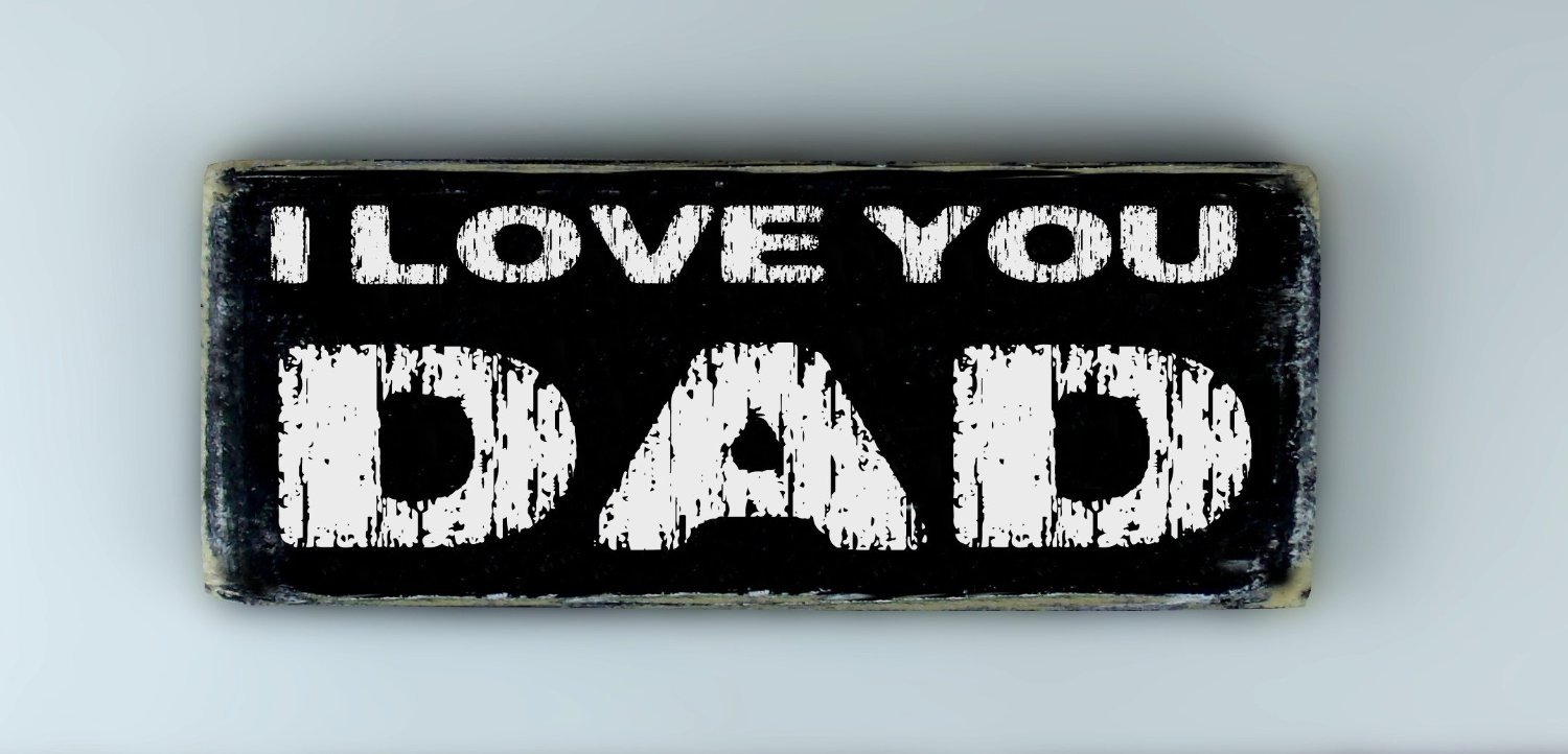 I Love You Dad Picture, Photo, and Image for Facebook, Tumblr, , and Twitter