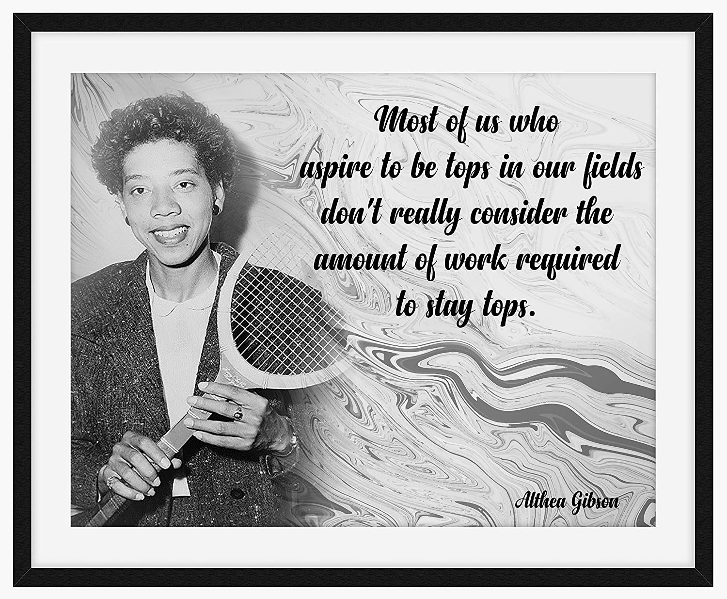 Althea Gibson Inspirational Wall Art, Most Of Us Who Quote, Ideal for Home or Office. Great Motivational Gift for Student, Child or Work Colleague, 11inch x 14 inch By H CO Inspired