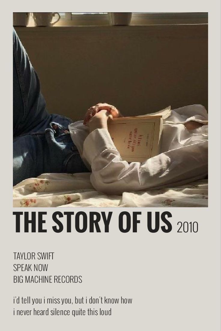 The story of us Polaroid poster. Taylor swift songs, Taylor songs, Taylor swift lyrics