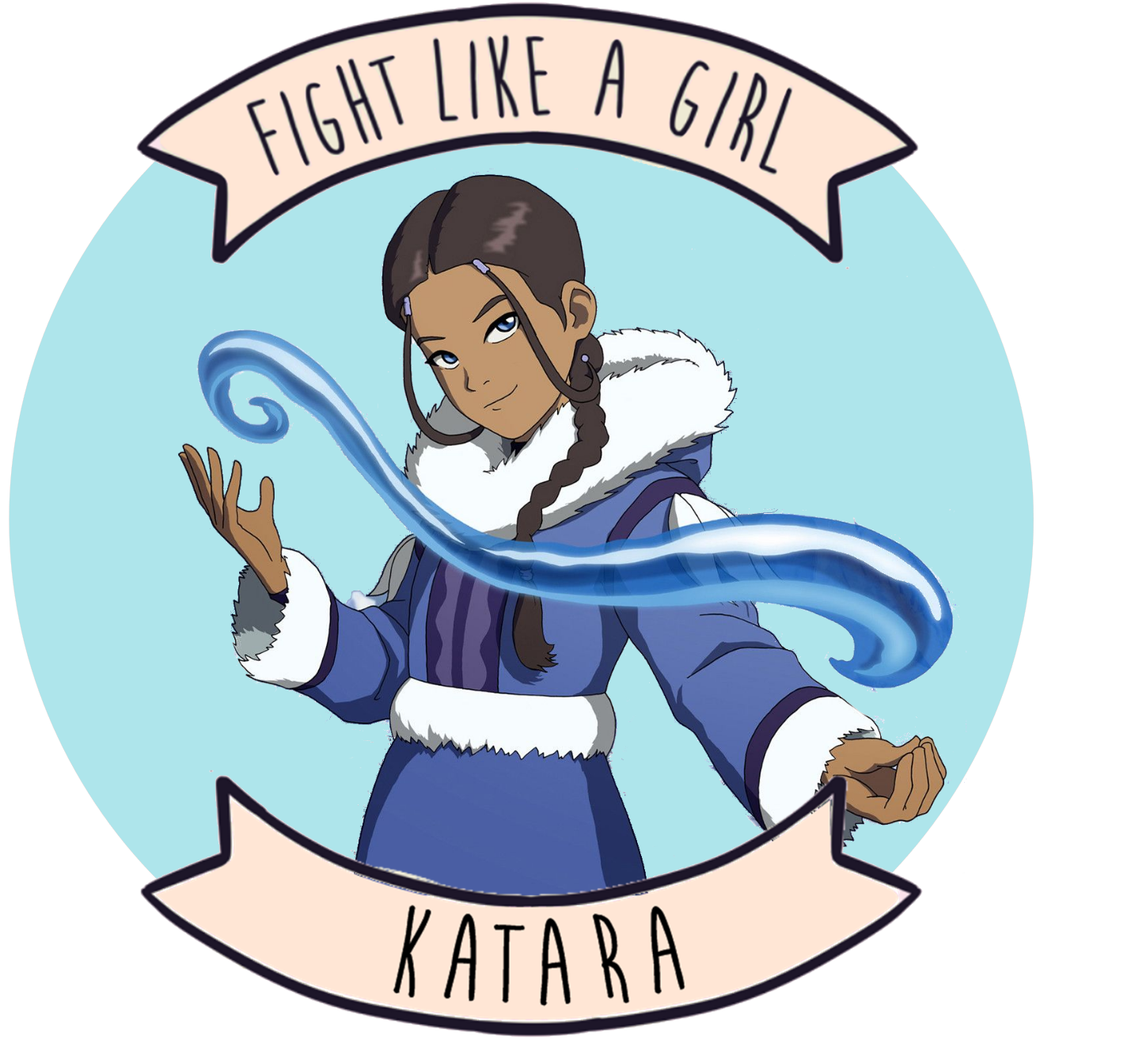 Fight Like a Girl! #Katara #AvatarTheLastAirbender. Fight like a girl, Girls be like, Avatar the last airbender
