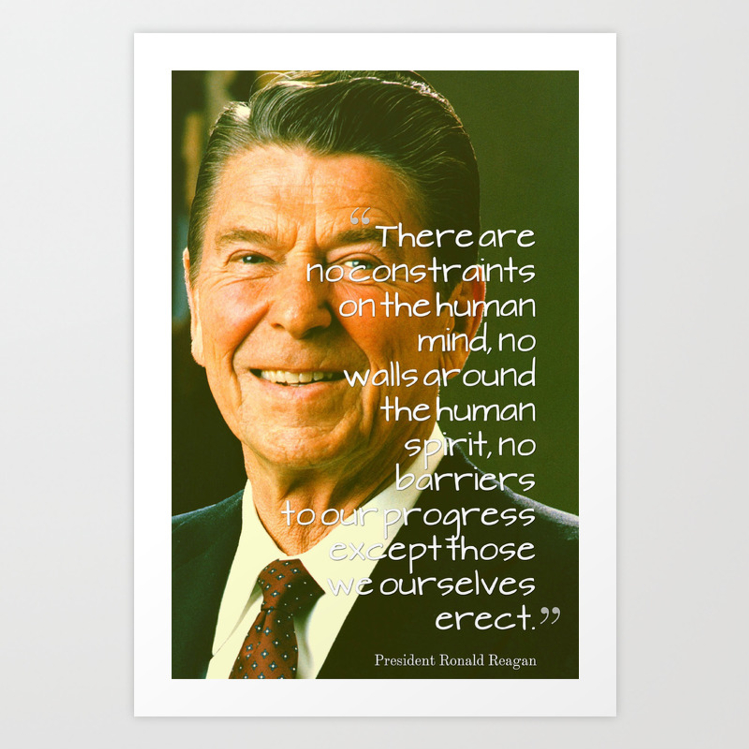 Inspirational Quotes President Ronald Reagan Art Print